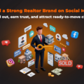 How Can I Create a Strong Personal Branding for Realtors Using Social Media?