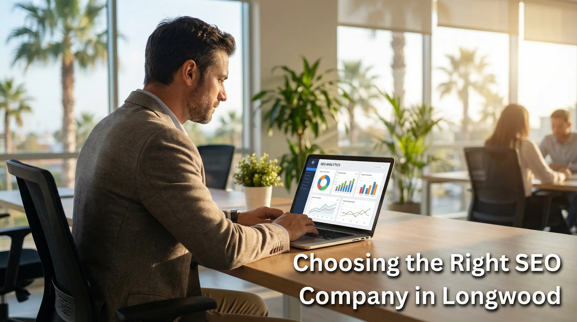 Businessman reviewing SEO analytics while choosing an SEO company in Longwood Florida